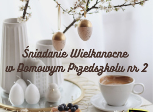 Śniadanie wielkanocne!