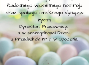 Zdrowych i spokojnych Świąt Wielkanocnych!